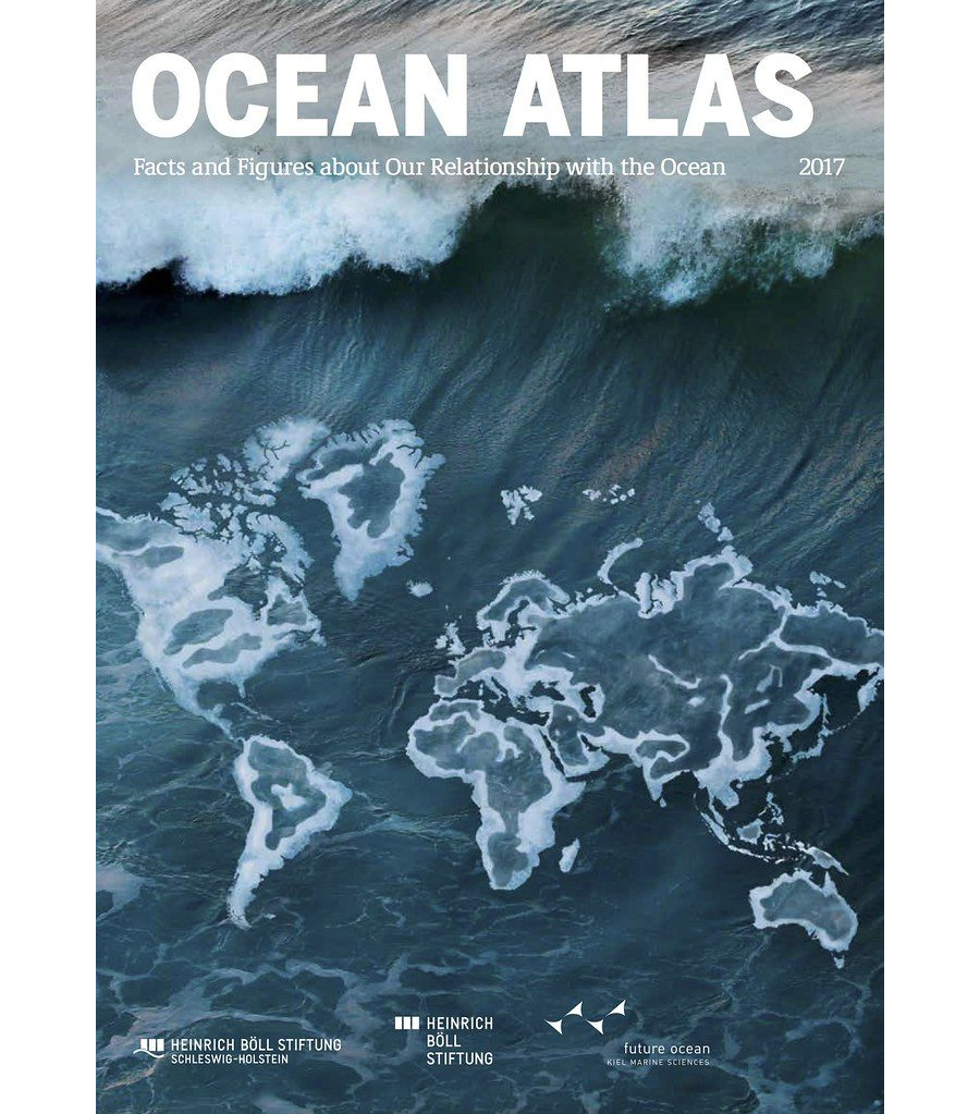 OCEAN ATLAS: Facts and Figures on the Threats to Our Marine Ecosystems (2017)